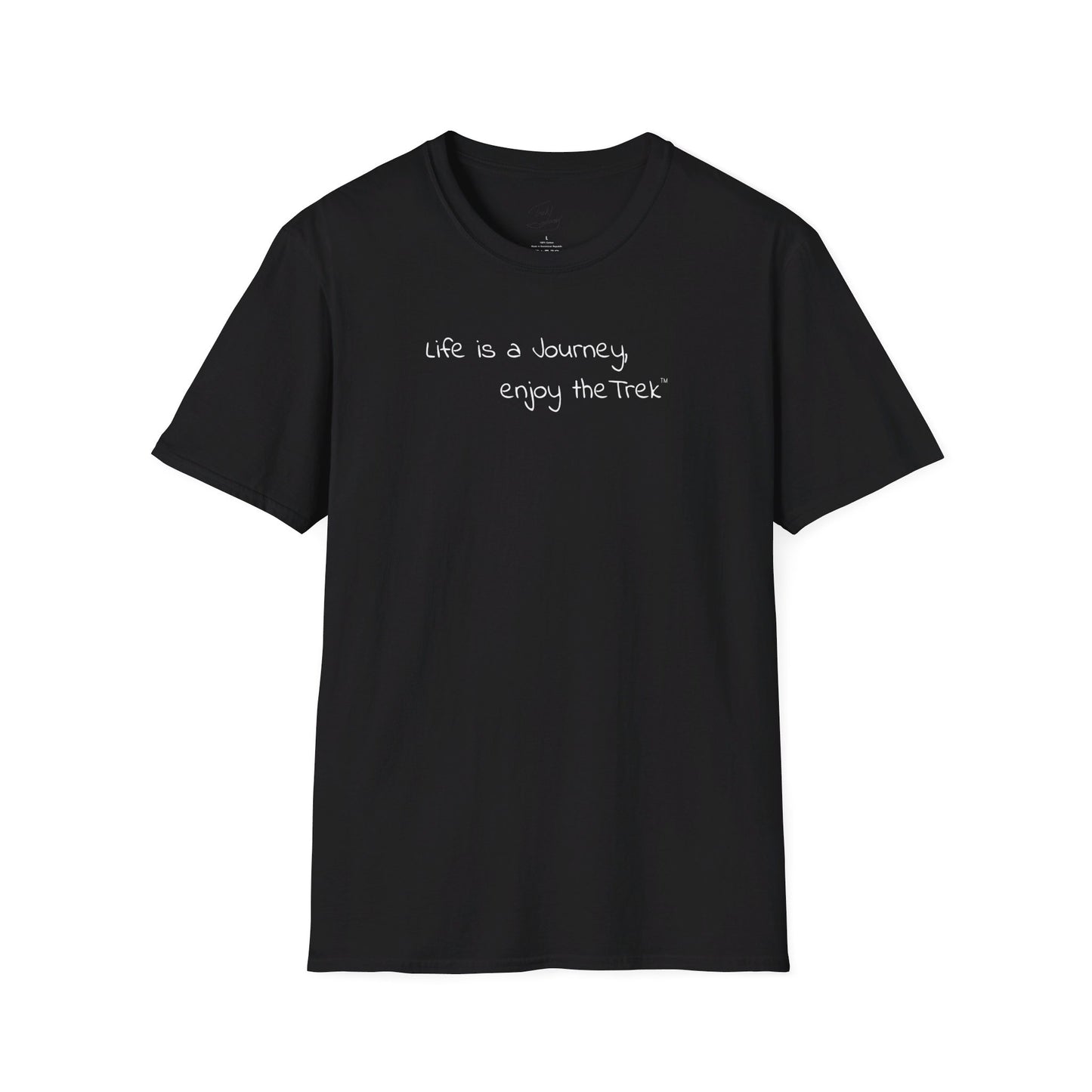 Life is a Journey, enjoy the Trek ™ Softstyle T-Shirt